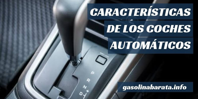 Reducir el consumo de gasolina de un coche automático